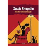 Sessiz Rivayetler Anarko Feminizm Kitabı - Kollektif