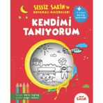 Sessiz Sakin’in Boyamalı Maceraları - Kendimi Tanıyorum