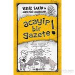 Sessiz Sakin’in Gürültülü Maceraları 3 - Acayip Bir Gazete! - Melih Tuğtağ Çağrı Cebeci