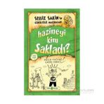 Sessiz Sakin’in Gürültülü Maceraları 5 - Hazineyi Kim Sakladı (Ciltli) - Melih Tuğtağ