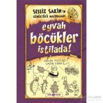 Sessiz Sakin’İn Gürültülü Maceraları 8: Eyvah Böcükler İstilada (Ciltli) - Melih Tuğtağ