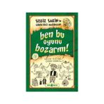 Sessiz Sakin’İn Gürültülü Maceraları 9: Ben Bu Oyunu Bozarım (Ciltli) - Çağrı Cebeci