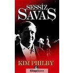 SESSIZ SAVAŞ - KIM PHILBY