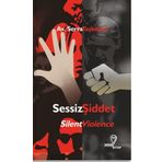 Sessiz Şiddet - Serra Taşköprü