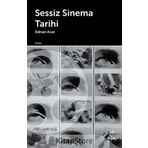 Sessiz Sinema Tarihi - Adnan Acar