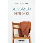 Sessizlik Hırkası Behiye Yılmaz