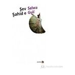 Şev Şahid e - Selwa Guli