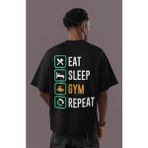 Sevbano Eat Sleep Gym Repeat Bodybuilding Sırt Baskılı Unisex Oversize Fitness Sporcu Tişört - Siyah - 2XL