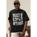 Sevbano Tasarım Squat Bench Deadlift Fitness Bodybuilding Sporcu Baskılı Unisex Oversize Tişört - Siyah - 4XL