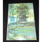 Sevda Köşe Başında Şiirler [İthaflı-İmzalı-1.Baskı] (Sahafiye Kitap)