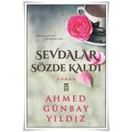 Sevdalar Sözde Kaldı - Ahmet Günbay Yıldız