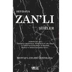 Sevdaya Zan’lı Şiirler - Mustafa Çelebi Çetinkaya