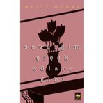 Sevdiğim Çiçek Adları Gibi - Müfit Günay