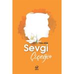 Sevgi Çiçeği Cuma Aksu
