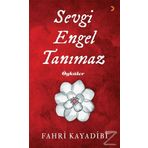 Sevgi Engel Tanımaz - Fahri Kayadibi