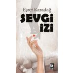 Sevgi İzi Eşref Karadağ