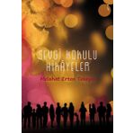 Sevgi Kokulu Hikayeler - Melahat Erten Tekeşin