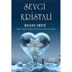 SEVGI KRISTALI - MASARU EMOTO