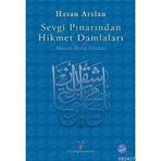 SEVGI PINARINDAN HIKMET DAMLALARI HASAN HOCA DİVANI - HASAN ARSLAN