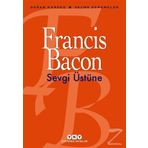 Sevgi Üstüne / Francis Bacon