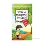 Sevgi ve Merhamet Öyküleri Öykülerle Değerler Eğitimi - Saide Nur Dikmen