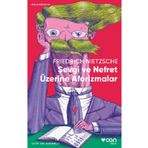 Sevgi ve Nefret Üzerine Aforizmalar Friedrich Nietzsche