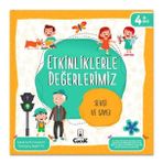 Sevgi ve Saygı - Etkinliklerle Değerlerimiz - Floki Çocuk