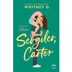 Sevgiler, Carter