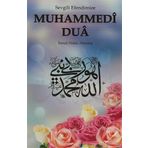 Sevgili Efendimize Muhammedi Dua - Hacı İsmail Hakkı Altuntaş