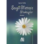 Sevgili Metrese Mektuplar Aysun Eliş