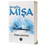 Sevgili Mişa - Özden Zantur