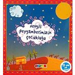 SEVGILI PEYGAMBERIMIZIN ÇOCUKLUĞU - HÜSEYİN OKUR
