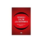 SEVGILI ZALIM CUMHURIYET - SELAMI İNCE;SELÇUK CANDANSAYAR