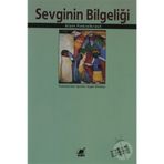 SEVGININ BİLGELİĞİ - ALAIN FINKIELKRAUT