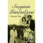 Sevginin Günselcesi - Günsel Telli