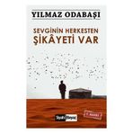 SEVGININ HERKESTEN ŞİKAYETİ VAR - YILMAZ ODABAŞI