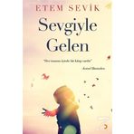 Sevgiyle Gelen - Etem Sevik