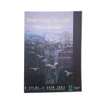 Sevim Gürsoy Tunçyıldız ''Pera & Beeyoğlu" 9 Eylül 3 Ekim 2003 (İkinci El)