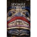Sevimsiz Tanrılar - Gökten Çağrı Aktan