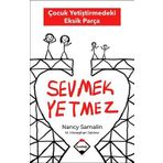 Sevmek Yetmez - Nancy Samalin - Buzdağı Yayınları