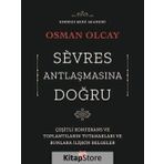 Sevres Antlaşmasına Doğru - Osman Olcay