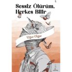 Şey Kitap Sessiz Ölürüm, Herkes Bilir