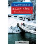 Seyahatname 5 - Yavuz Çekirge