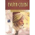 Seyahatname’den Seçmeler - Evliya Çelebi