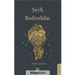 Şeyh Bedreddin - Ahmet Seyrek