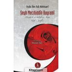 Şeyh Mecdüddin Bayrami Menakıbı ve Saliklerin Adabı - Nutk - i Şerifler - İlyas İbn İsa