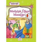 ŞEYH SADI'DEN MASALLARLA KARAKTER EĞİTİMİ MUTLULUK ÜLKESİ MASALLARI - EMEL NERMIN TEMEL