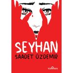 Seyhan-Saadet Özdemir-Yediveren Yayınları