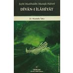 ŞEYHİ MUSLIHIDDIN MUSTAFA HALVETI DIVÂN-I İLAHİYAT - MUSTAFA TATCI