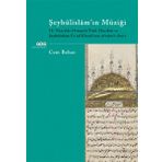 ŞEYHÜLİSLAM'IN MÜZİĞİ 18.YÜZYILDA OSMANLI/TÜRK MUSIKİSİ VE ŞEYHÜLİSLÂM ESAD EFENDININ ATRABÜL-ÂSÂRI - CEM BEHAR